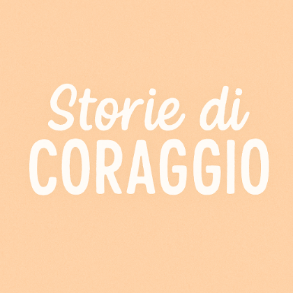 Storie di coraggio