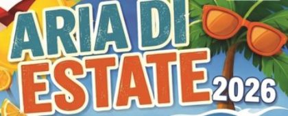 Rassegna: Aria di Estate 2026